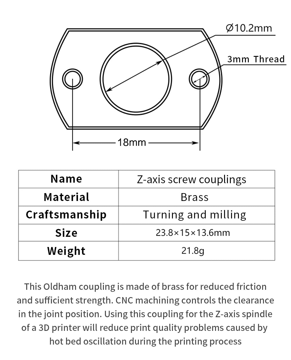 3DSWAY 18mm Oldham Coupling Ender 3 V2 CR10 CR10S Pro T8 Screw Coupler Z-Axis 8mm Brass Lead Screw Hot Bed for 3D Printer Parts